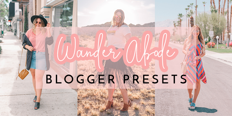 Wander Abode Blogger Lightroom Presets