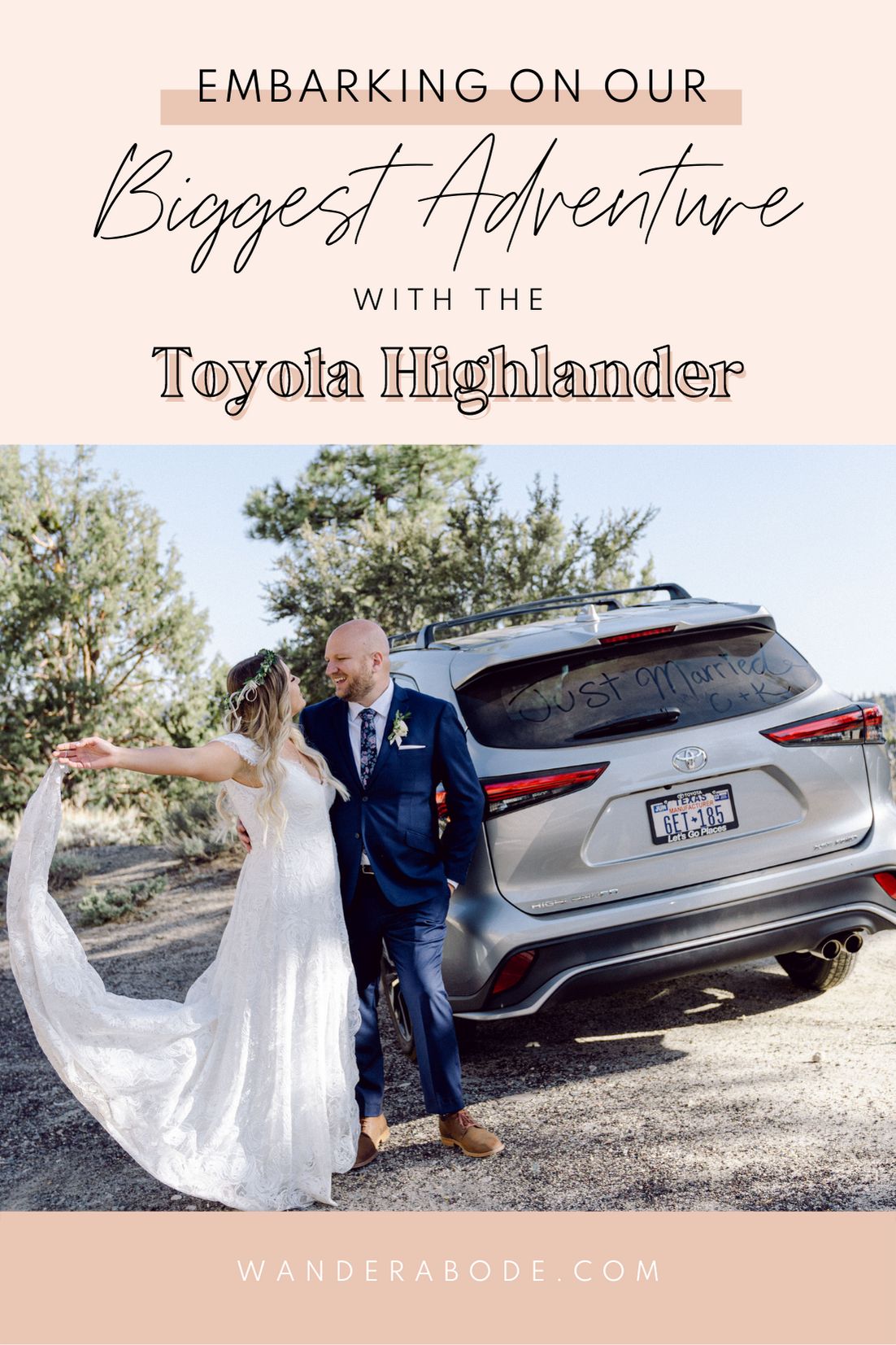 Embarking on our Biggest Adventure with the 2021 Toyota Highlander XSE AWD // wanderabode.com