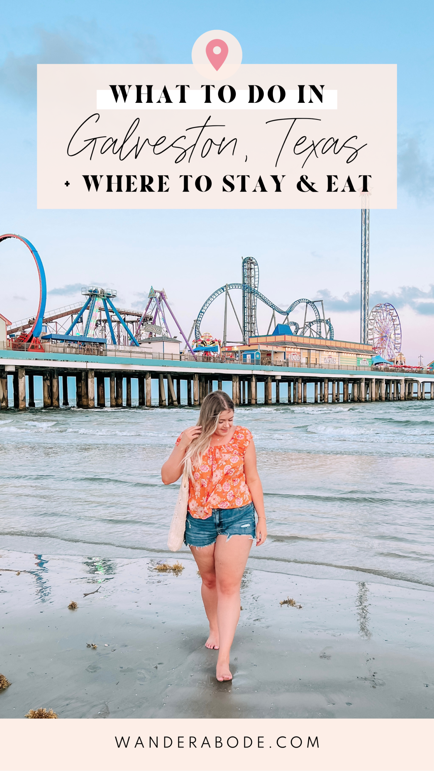 Things To Do in Galveston, Texas + Where to Eat and Stay | wanderabode.com